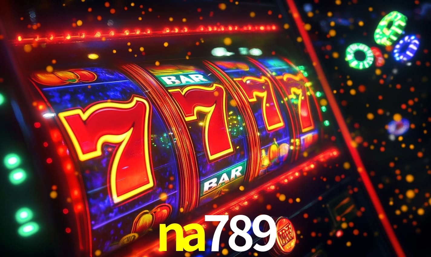 na789 - Aposta na Sorte Brilhante - na789.com
